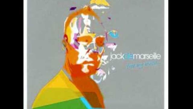 Jack De Marseille - You Make Me Feel So Good