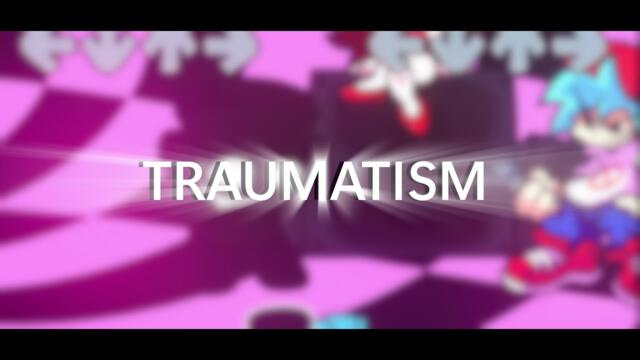 Traumatism Chart Teaser - IM BACK