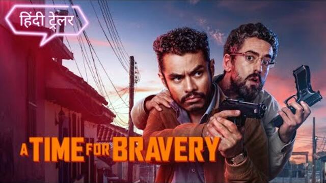 A TIME FOR BRAVERY | Official Hindi Trailer | Netflix Original Film