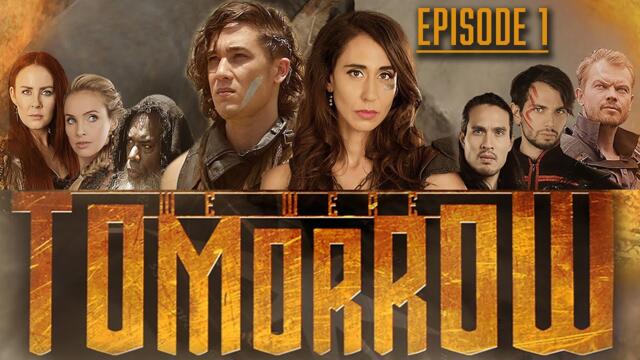 We Were Tomorrow | E1 | Post-Apocalyptic Sci-Fi Show