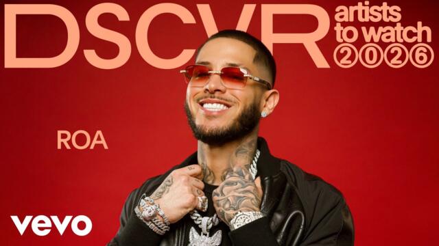ROA - 11:11 | Vevo DSCVR Artists to Watch 2026