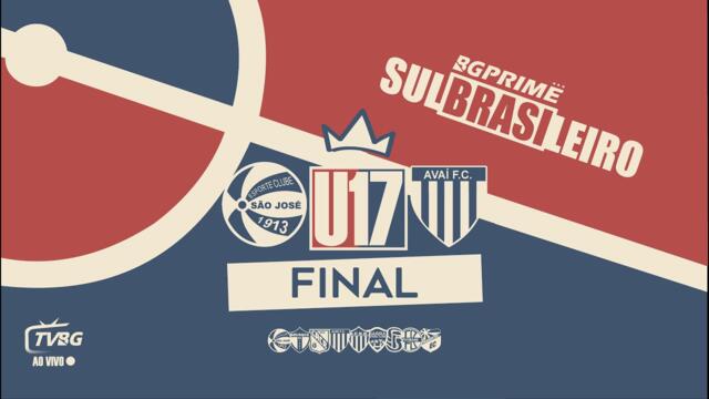 | AO VIVO | SULBRASILEIRO BG25 U17 - E.C.SÃO JOSÉ X AVAÍ F.C. - FINAL