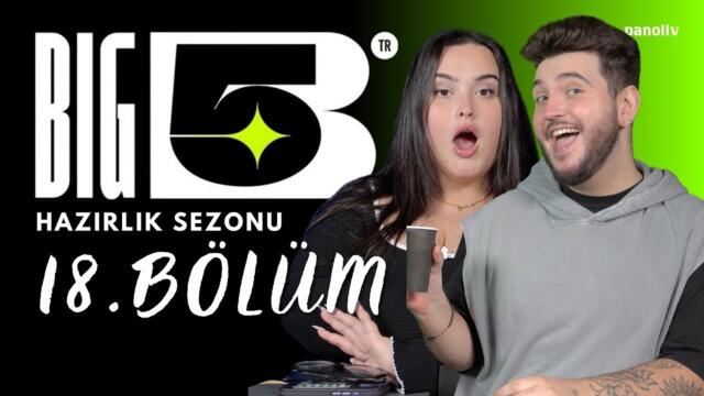 Big5 Türkiye | SON ELEME!? 18. Bölüm'ü İLK KEZ İZLİYORUM! Panoliv♡ w/  @oykudorter ​