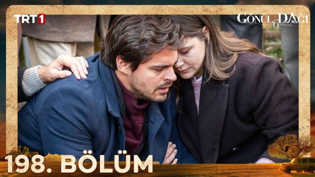 Gönül Dağı 198. Bölüm @trt1