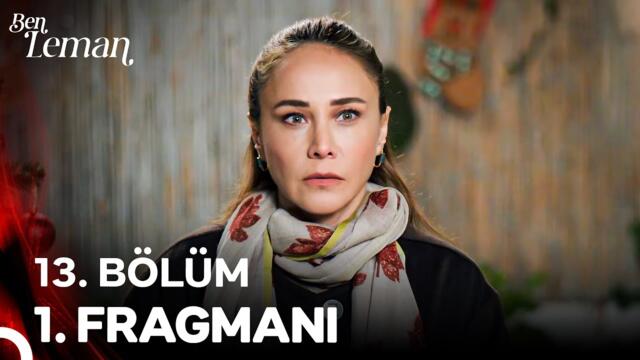 Ben Leman 13. Bölüm 1. Fragmanı | "Kendimi Korumaya Çalışmıyordum''
