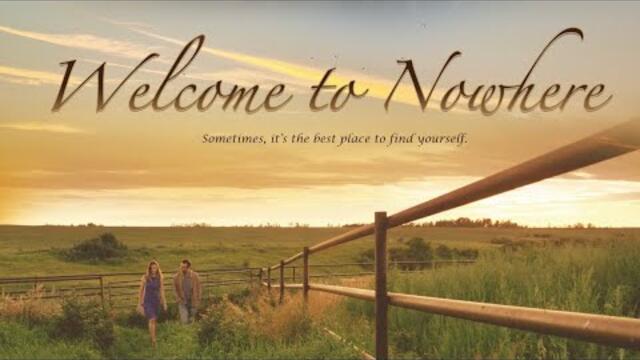 Welcome To Nowhere (2018) | Trailer | Sara Canning | Robin Dunne | Dan Payne | Carlo Rota