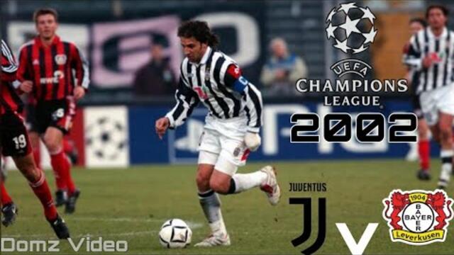 Del Piero vs Bayer Leverkusen ● UCL 2001-2002  ○ The Maestro