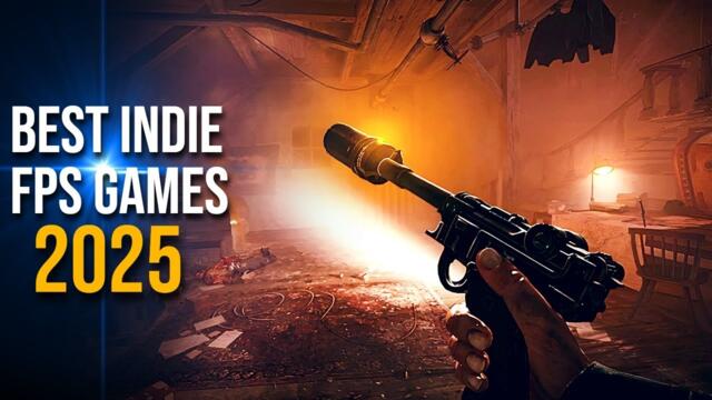 Top 20 Most Incredible Indie FPS Games of 2025