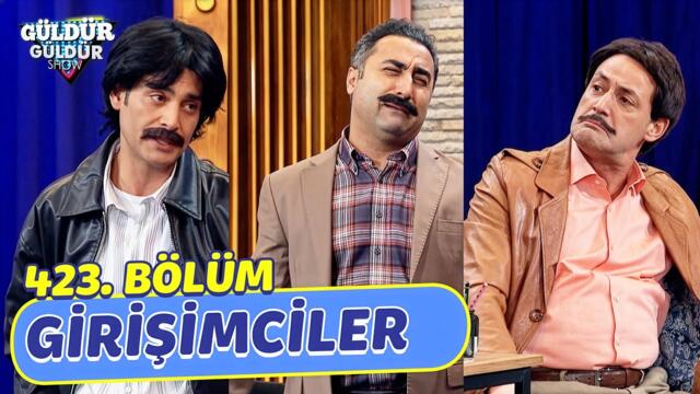 Girişimciler - 423. Bölüm (Güldür Güldür Show)