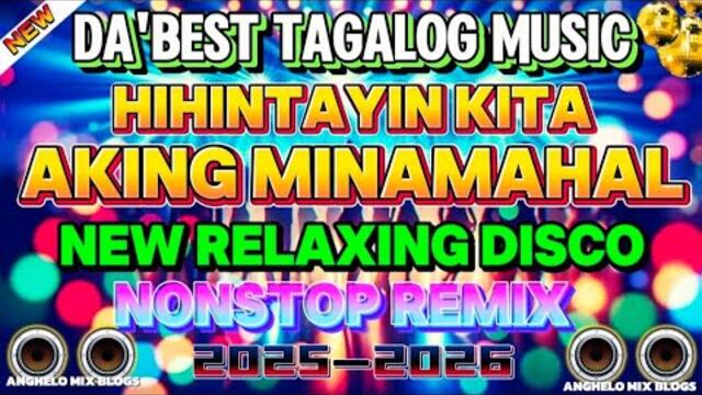 🔥TAGALOG LOVE SONG'S 2HRS TUGTUGAN ROAD TRIP MUSIC NONSTOP REMIX ❣️| HIHINTAYIN KITA AKING MINAMAHAL