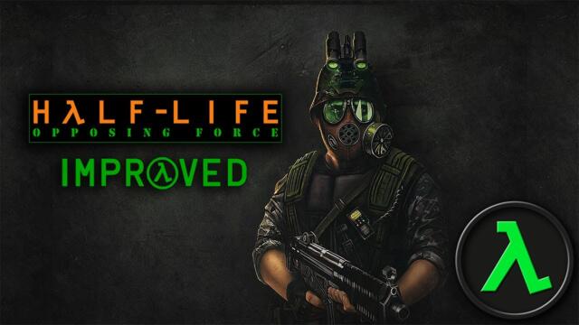 Half-Life Opposing Force Improved Mod Playthrough