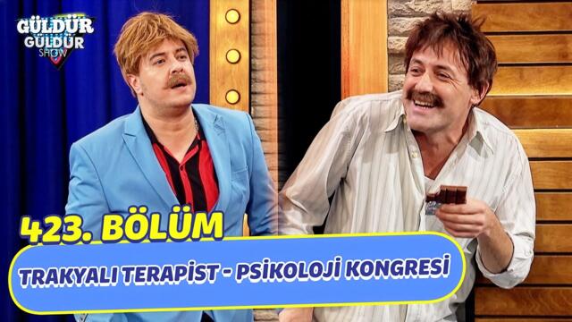Trakyalı Terapist - Psikoloji Kongresi - 423. Bölüm (Güldür Güldür Show)