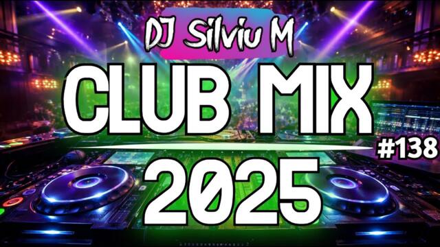 Music Mix 2025 #138 Party Club Dance 2025 | Best Remixes Of Popular Songs 2025 MEGAMIX (DJ Silviu M)