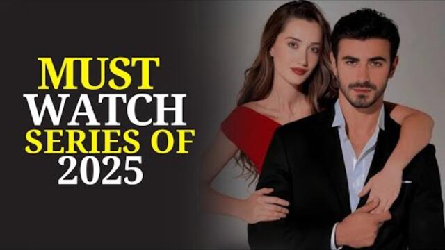 Top 10 Most Popular And Watched Turkish Series of 2025 || Must Watch Drama 