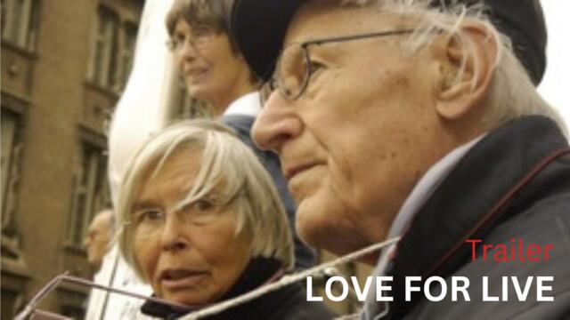 LOVE FOR LIVE – Trailer (subtitles)