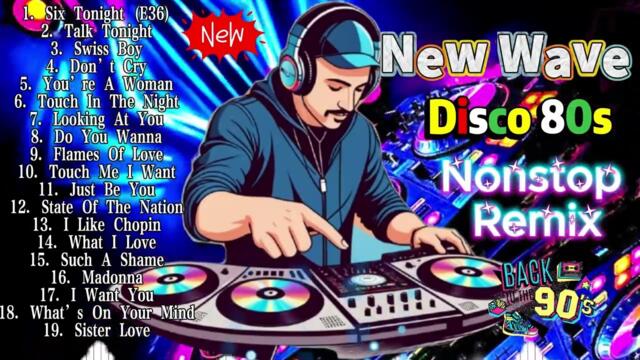 New Nonsstop Most Requested New Wave Disco 80s Nonstop Remix