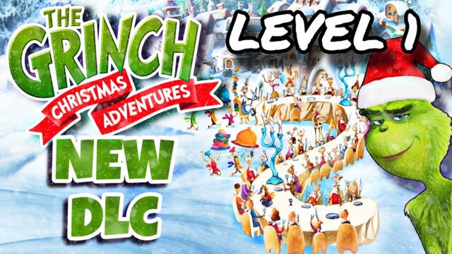 The Grinch: Determined to Love Christmas DLC - Level 1