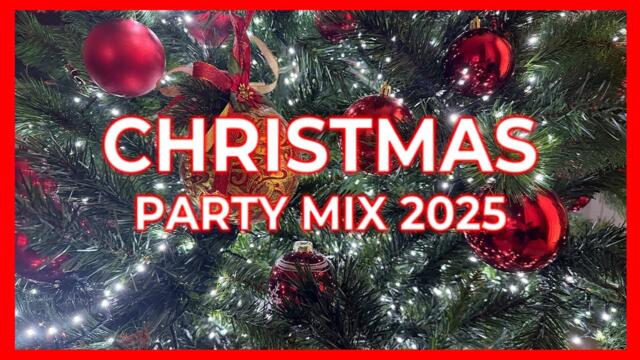 CHRISTMAS PARTY MIX 2025 🎅 Remixes & Mashups Of Popular Songs 2025 | DJ Christmas Remix Songs 2025 🎄
