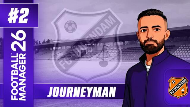 VOLENDAMIN YETER GÖZLERİN YETER | FM26 JOURNEYMAN 2.BÖLÜM