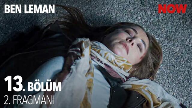 Ben Leman 13. Bölüm 2. Fragmanı (FİNAL)