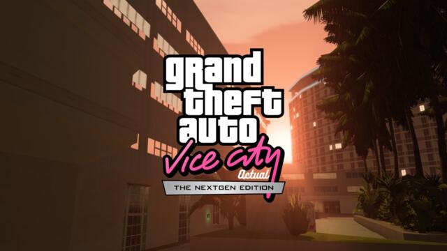 Grand Theft Auto Vice City Actual NextGen Edition Project Trailer!