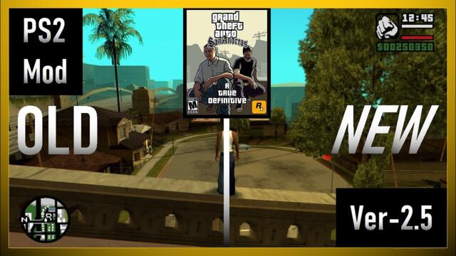 Grand Theft Auto San Andreas - A True Definitive Mod Ver-2.5