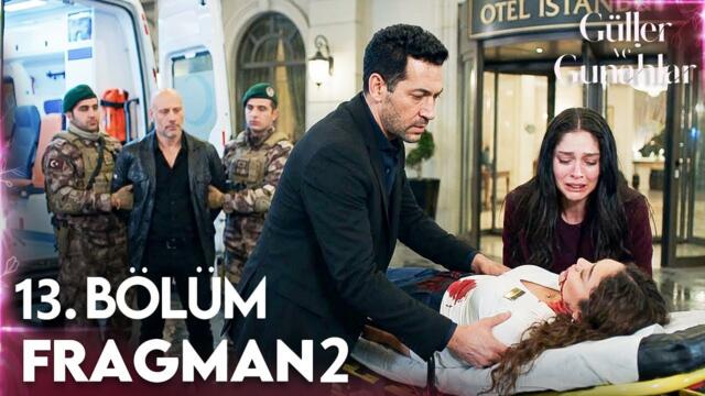 Güller ve Günahlar 13. Bölüm 2. Fragmanı | Ebru Gözlerini Aç! Bizi Böyle Bırakıp Gitme…!