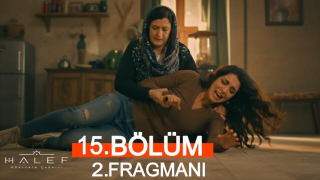 Halef :Köklerin Çağrısı 15.Bölüm 2.Fragmanı | Meryem İhaneti Öğrendi! 