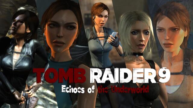 (12th Anniversary of CroftEd) Tomb Raider: Echoes of the Underworld
