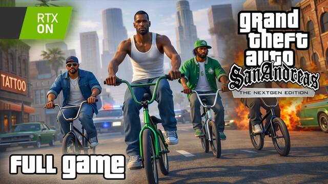 GTA San Andreas Next-Gen Graphics Mod | Gameplay Walkthrough (FULL GAME)