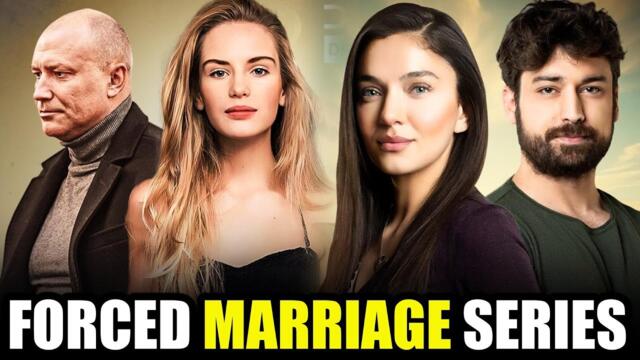 Top 10 New Forced Marriage Turkish Dramas of 2025 | Must-Watch Series With English Subtitles