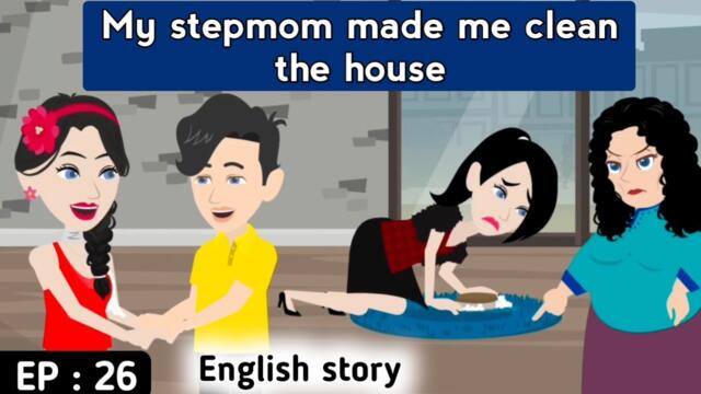 Stepmom part 26 | English story with subtitles| Animated stories | Learn English | Sunshine English 