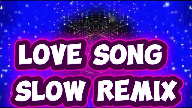 English love song (slow remix)