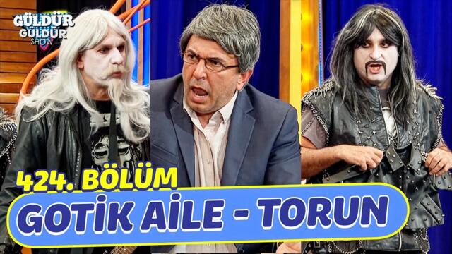 Gotik Aile - Torun - 424. Bölüm (Güldür Güldür Show)