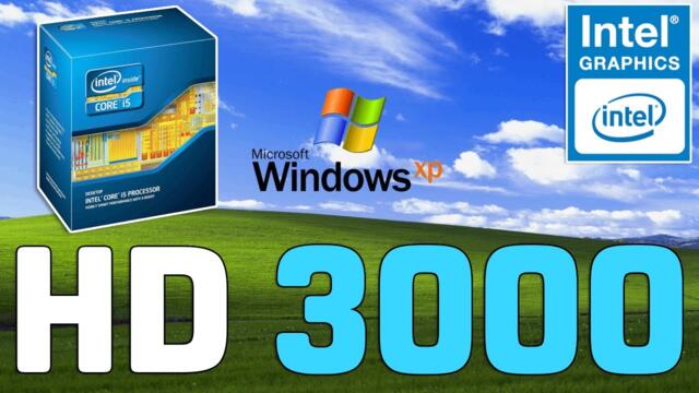 Intel HD 3000 on Windows XP - Test in 40 GAMES
