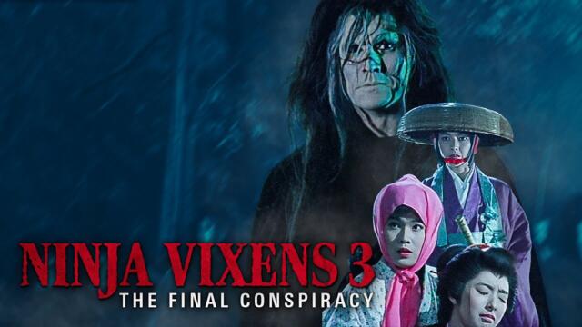 The Ninja Vixens 3: The Final Conspiracy (Full Movie) | English Sub