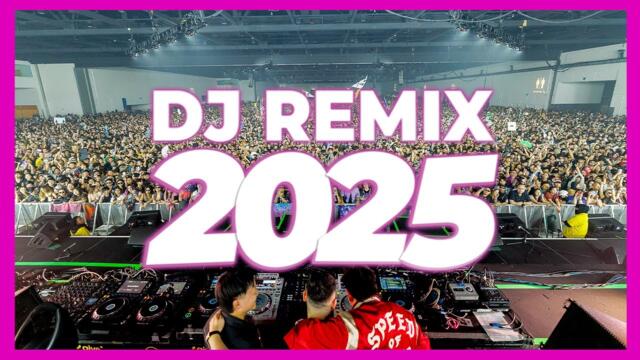 DJ REMIX SONG 2025 - Remixes & Mashups of Popular Songs 2025 | DJ Remix Music Disco DJ Club Mix 2025