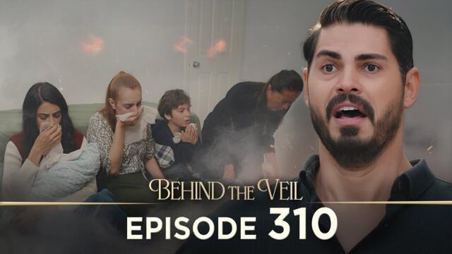 Gelin 310.Bölüm | Behind the Veil Episode 310 [ Season 3 ]