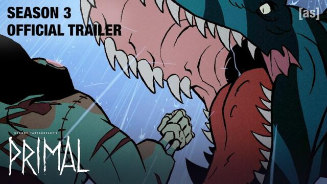 Genndy Tartakovsky's Primal Season 3 | OFFICIAL TRAILER | January 11 | adult swim