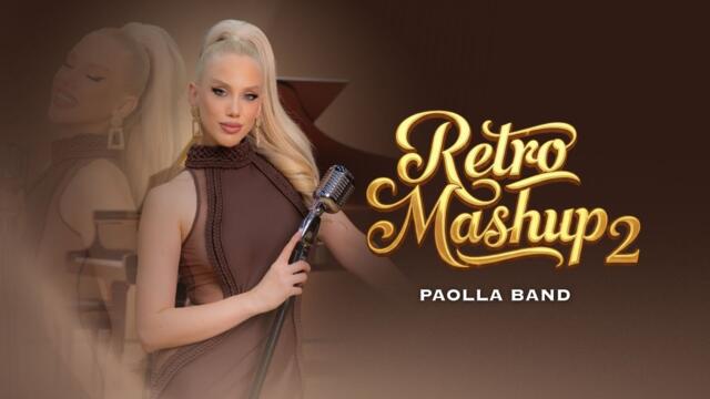 PAOLLA BAND - RETRO MASHUP 2  , 2025