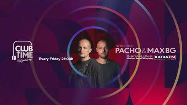 Club Time Radio Show mixed by Pacho & Max BG Selection November 2025