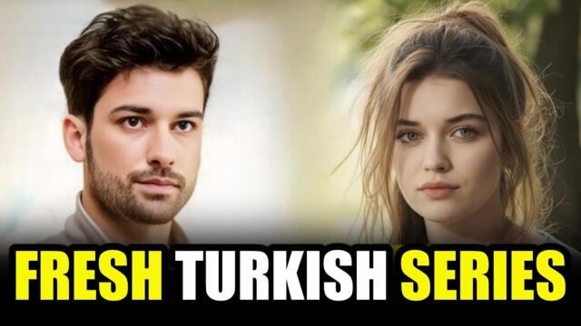 Top 8 New & Fresh Turkish Drama Series With English Subtitles