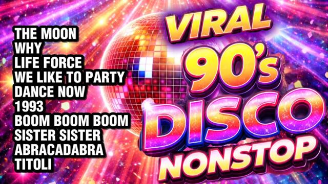 VIRAL 90’s DISCO REMIX NONSTOP MIX - COUNTDOWN REMIX YEAR 2026 