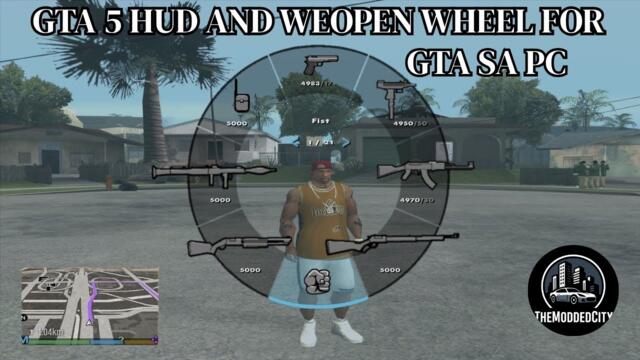 🔥 GTA 5 HUD & Weapon Wheel Mod for GTA San Andreas (PC) | The Modded City