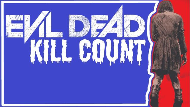 EVIL DEAD (2013) | KILL COUNT