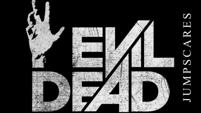 Evil Dead (2013) ~ Jumpscares