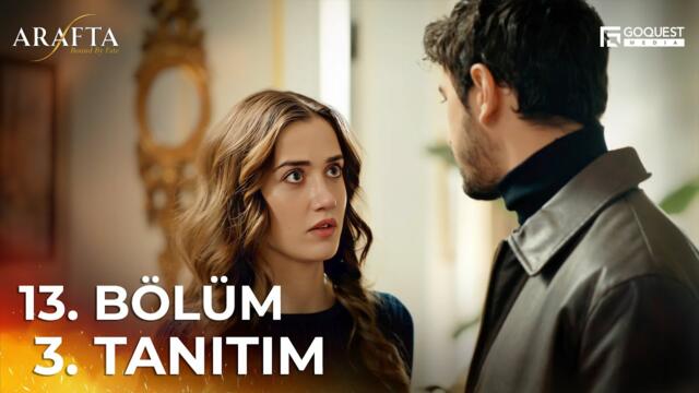 ARAFTA 13. Bölüm 3. Tanıtım | Yeni Diziler 2025 | Arafta - Türk Dizileri @araftadizisi #EP13
