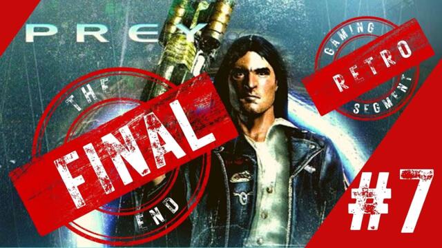 "PREY" с Ники еп.7 | Ретро Сегмент I ФИНАЛ