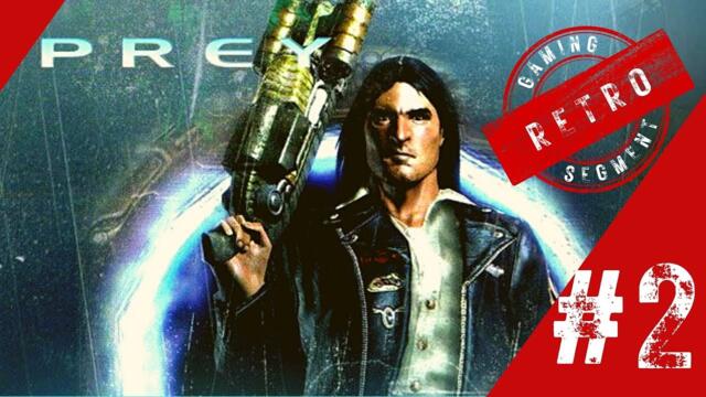 "PREY" с Ники еп.2 | Ретро Сегмент