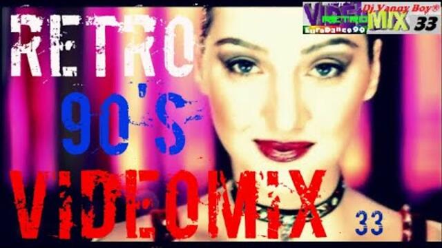 RETRO VIDEOMIX 90'S [ Vol 33 ]
